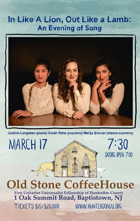 Justine Langman, left, Sarah Stine and Marija Bosnar will present “In Like a Lion, Out Like a Lamb,” an evening of eclectic song, at the Old Stone Coffeehouse, in Baptistown, N.J.