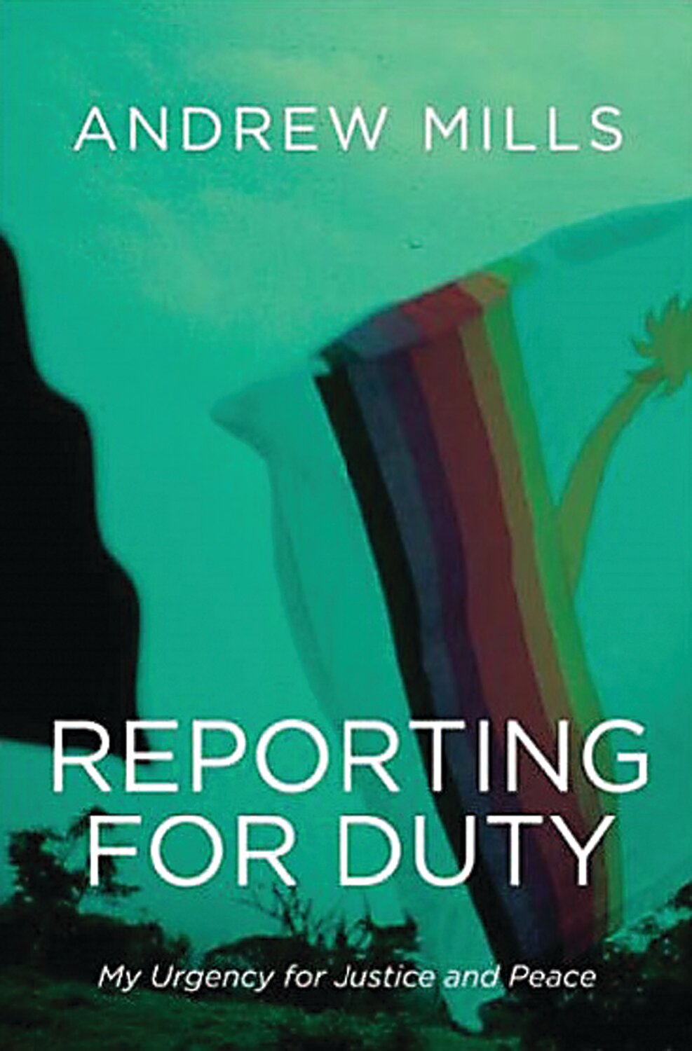 “Reporting for Duty: My Urgency for Justice and Peace” is Lower Gwynedd resident Andrew Mills second book, published by Resource Publications. It focuses on his history of activism for nonviolence and equity.