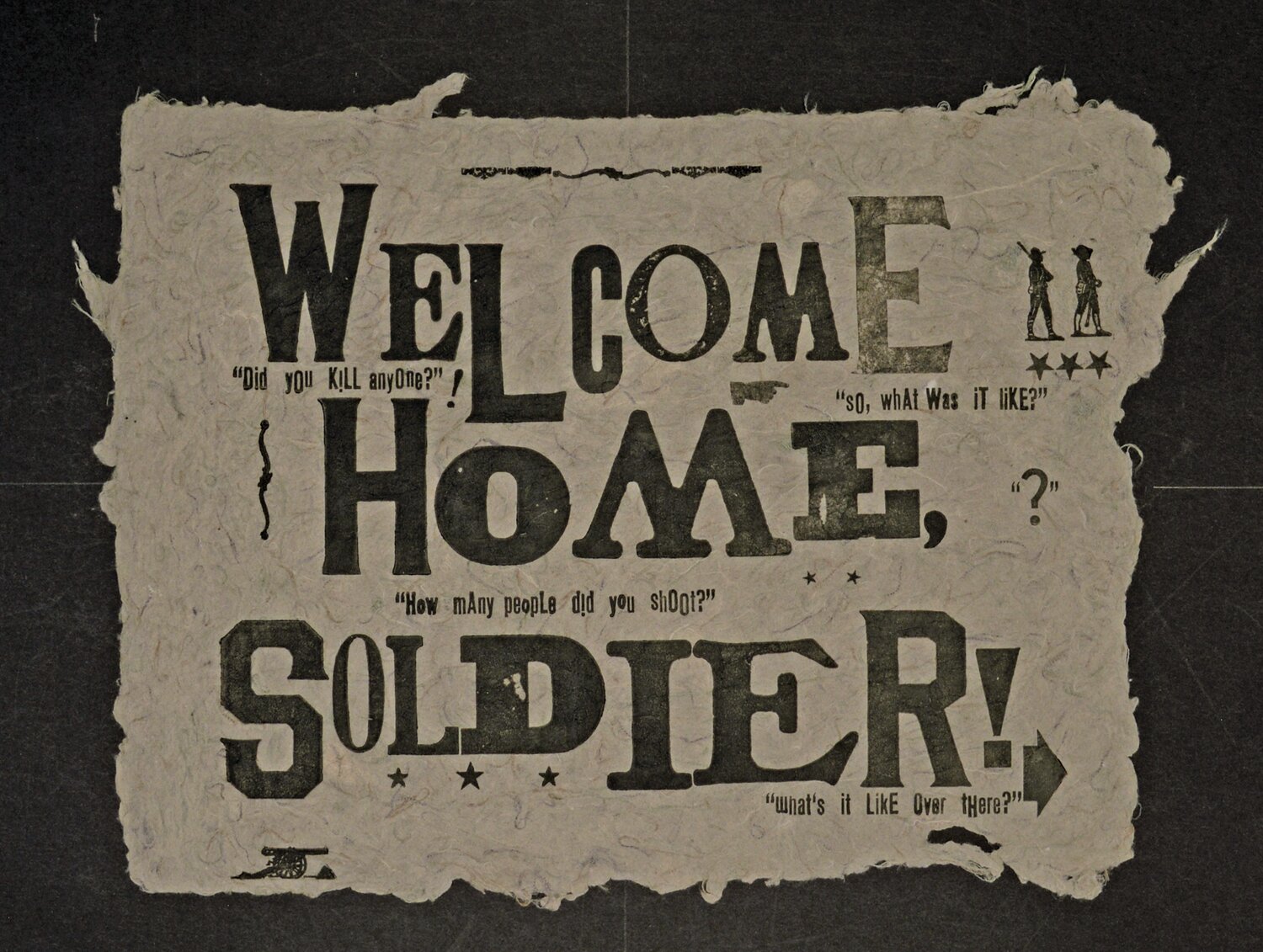 “Welcome Home Soldier,” letterpress, by Eli Wright, 2013.