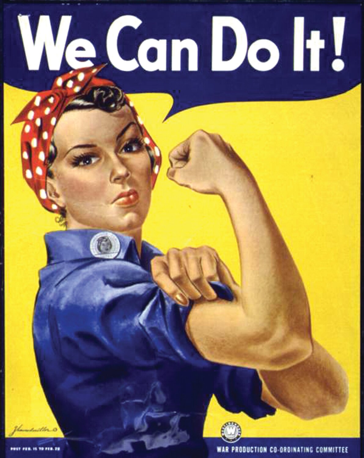 The “We Can Do It!” poster by J. Howard Miller.