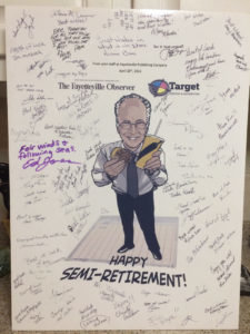 On Schult’s last day at The Fayetteville Observer, the staff made him a poster filled with messages of thanks and well wishes.